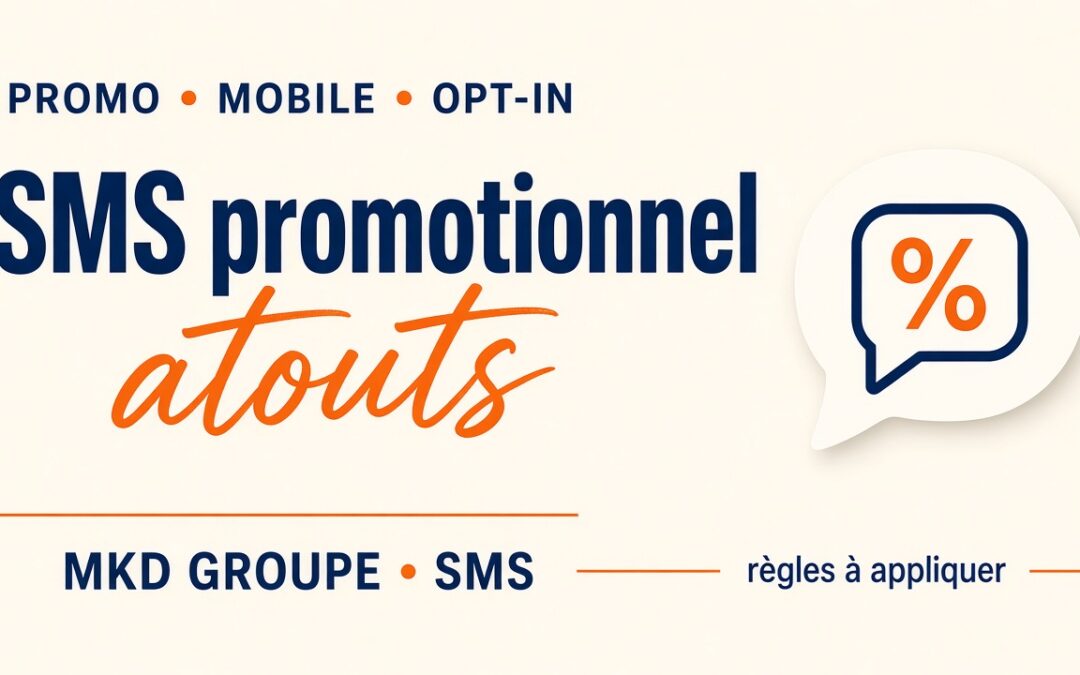 SMS marketing promotionnel : atouts et règles à appliquer