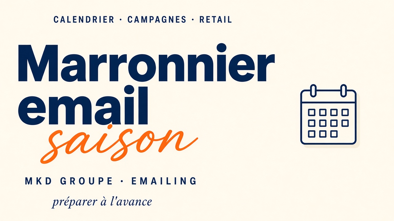 Marronnier marketing : préparer email et SMS de la rentrée au Nouvel An — MKD Groupe