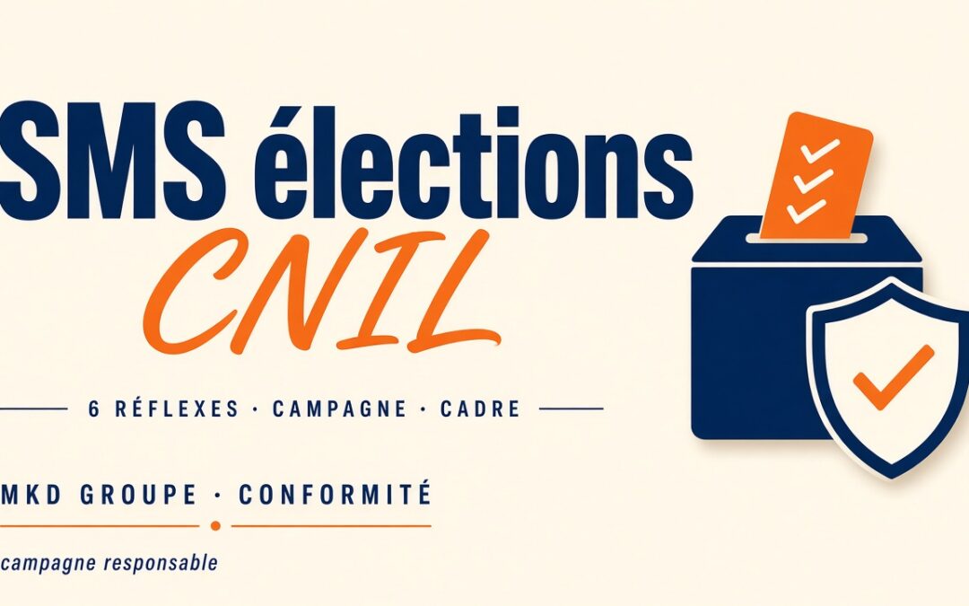 Élections : 6 réflexes pour une campagne SMS conforme CNIL