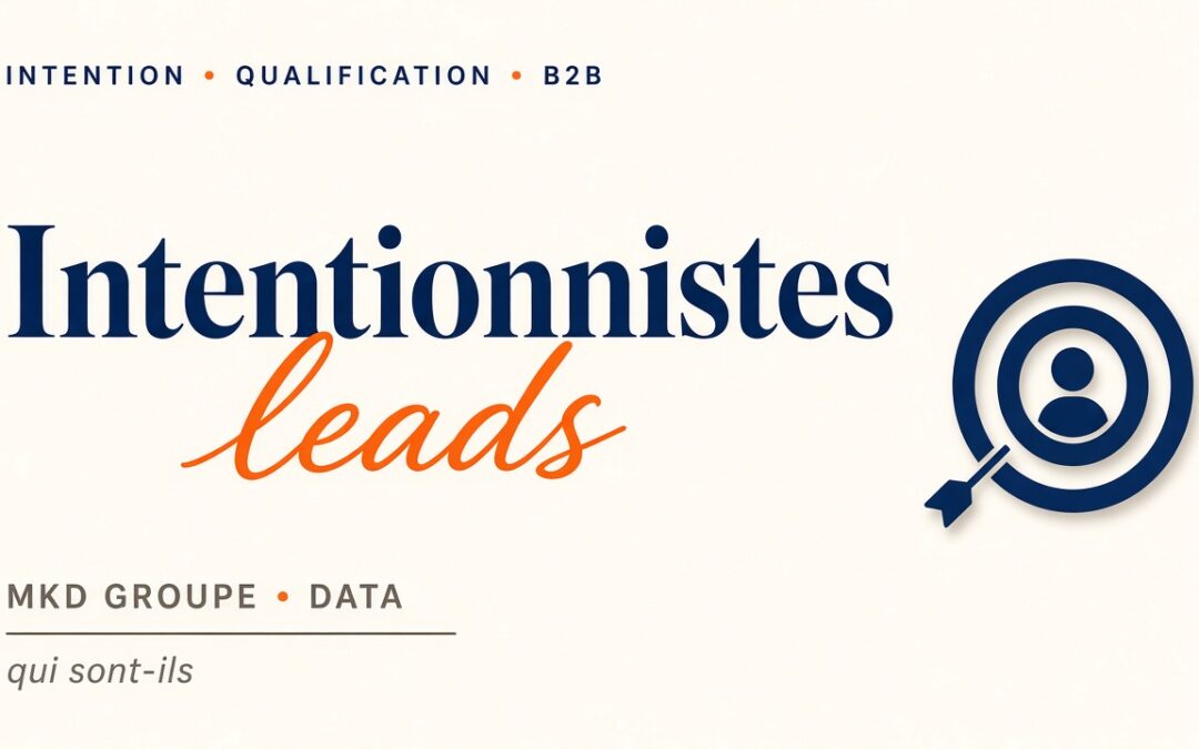 Intentionnistes : définition et usages en prospection