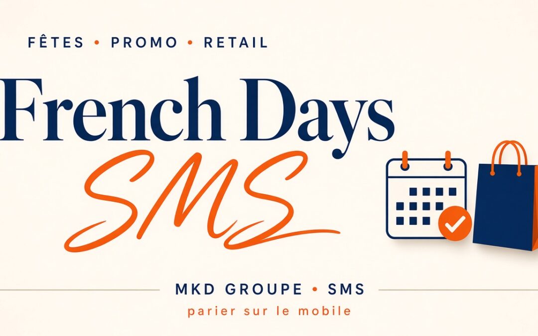 French Days : parier sur le SMS marketing pour les fêtes