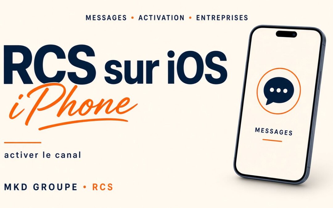 iOS 18 et RCS sur iPhone : activation et opérateurs en France