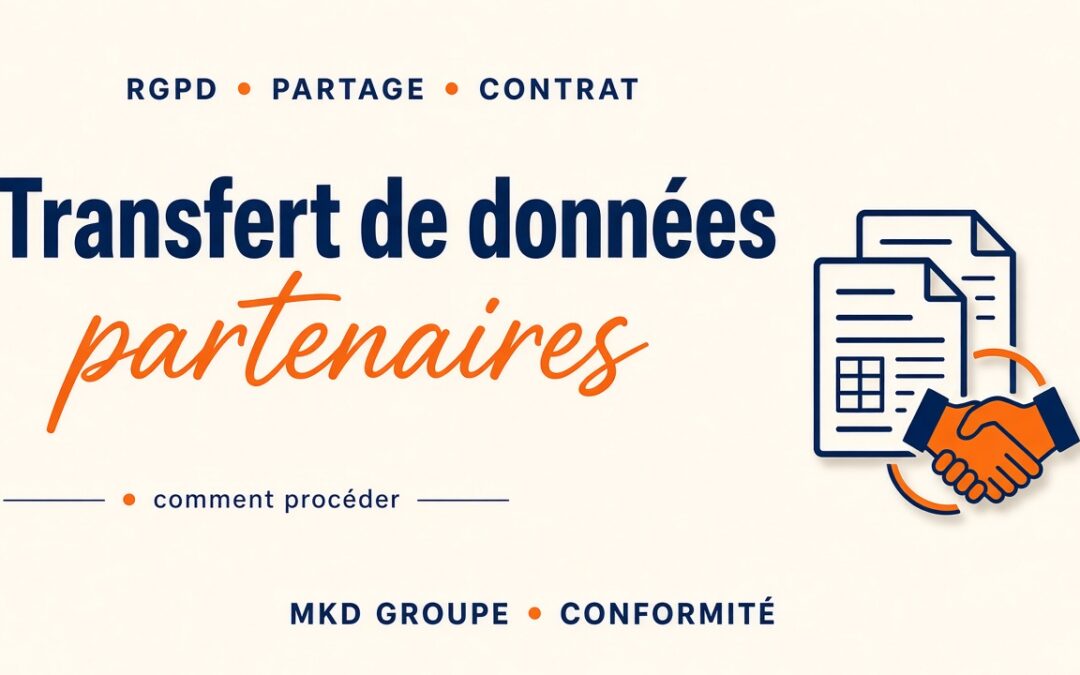 Transfert de données aux partenaires : règles CNIL